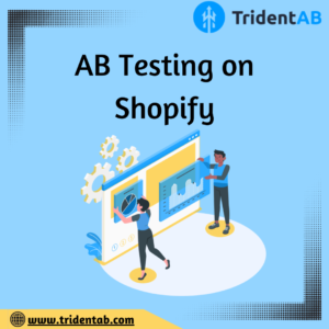 AB Testing On Shopify