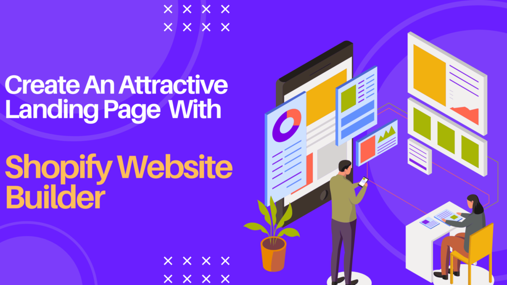 Landing page with shopify website builder